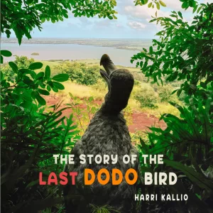 The Story Of The Last Dodo Bird, Book For Children